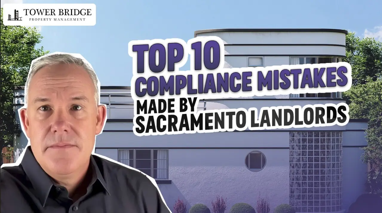 Top 10 Compliance Mistakes Made by Sacramento Landlords